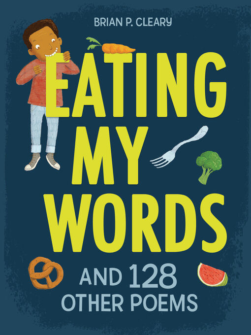 Title details for Eating My Words by Brian P. Cleary - Available